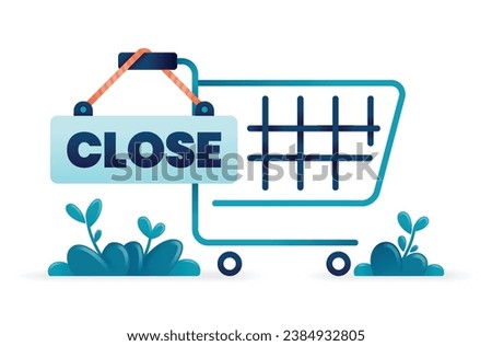 illustration of close tag for closed orders or out of stock hangs in shopping cart metaphor for purchases at shop closed. Can be used for posters, websites, brochures, banners