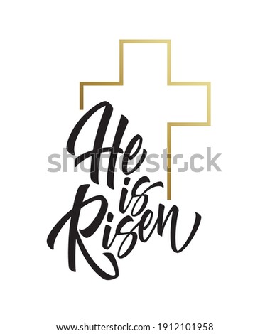 He is risen lettering isolated on white background. Symbol for congratulations on the Resurrection of Christ. Vector illustration EPS10
