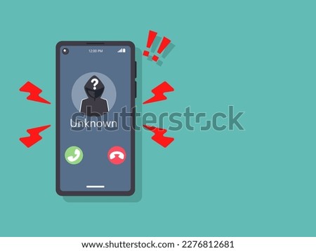 Beware of the criminal. Smartphone call from unknown or stranger number. Scam, Prank, Fraud, and phishing on a mobile phone. Vector illustration flat design.