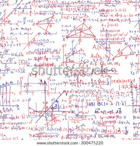 Seamless pattern with handwritten mathematical formulas, relationship, rulse expressed in symbols, operations such as addition, subtraction, multiplication, division, layered college lecture in notes.