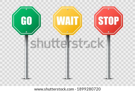 Realistic traffic signs go, wait, stop on transparent background. Octagonal green go, red stop, yellow wait on metal pole. Traffic regulatory warning symbols. Template for your design