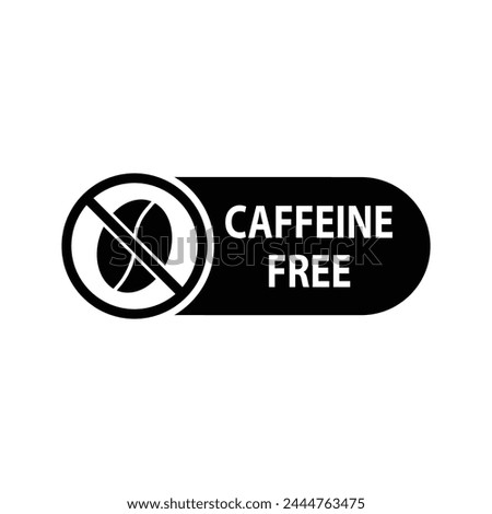 Caffeine free icon. no caffeine sign