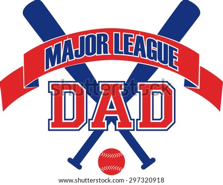 Major League Dad vector Illustration