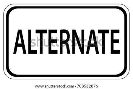 Alternate auxiliary Sign isolated on a white background