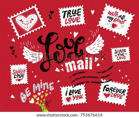 Set Love mail, hand-drawn lettering. The inscription Love in the style of a postage stamp. Stamps with hand-drawn love quotes: share the love, with all my heart, be mine