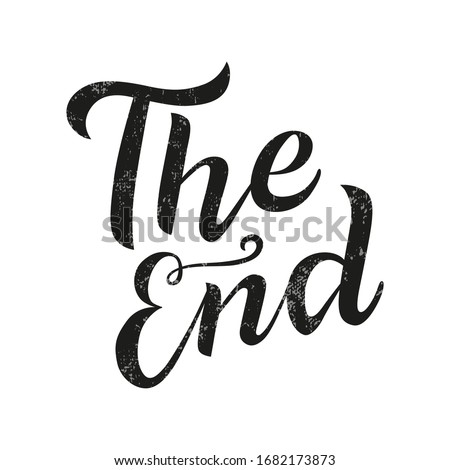 The end black lettering text on white background. Handmade calligraphy vector illustration. Vector design for poster, logo, decor, movie, cinema, card, banner, postcard, final credits and print.