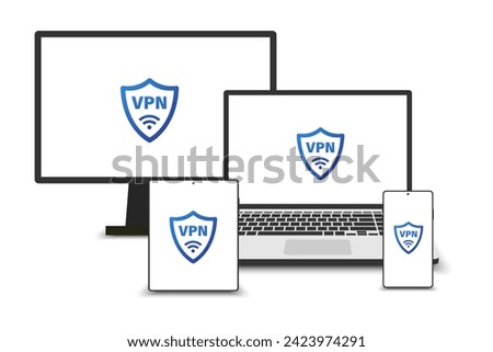 Virtual private network. Data security and Secure VPN connection concept. VPN symbol on the screen of a laptop, PC, smartphone, and tablet. Vector illustration isolated on white background.