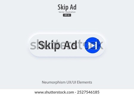 Skip Ad button. Skip Ad icon in trendy neumorphic style. 3D Neumorphism design style for apps, websites, interfaces and mobile app menu. Vector illustration.