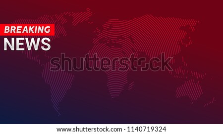 Breaking news broadcast concept design template for news channels or internet tv background. Breaking news backdrop.