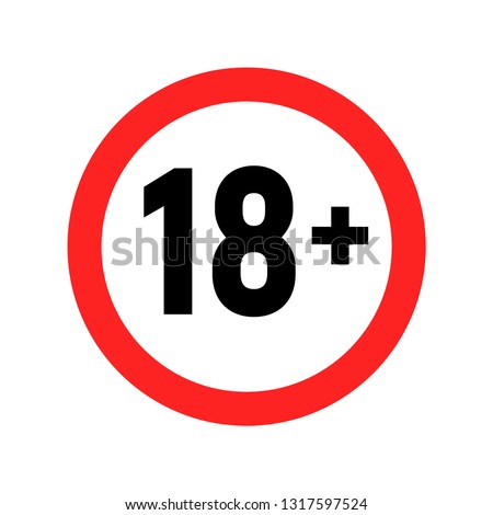 Under 18 sign warning symbol. Over 18 only censored. Eighteen age older forbidden adult content.