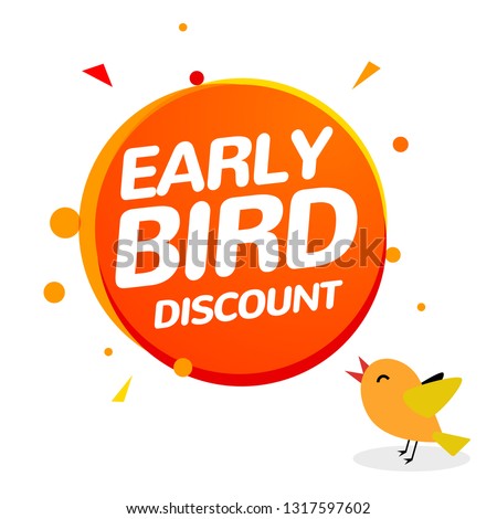 Early bird discount vector special offer sale icon. Early bird icon cartoon promo sign banner.