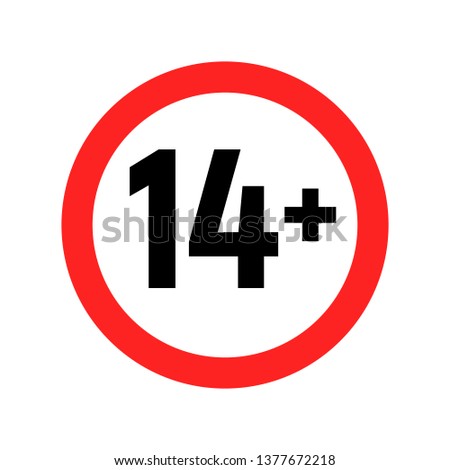 Under 14 sign warning symbol. Over 14 only censored. Eighteen age older forbidden adult content.