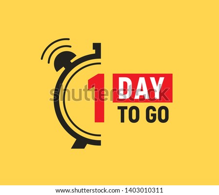 1 day to go last countdown icon. One day go sale price offer promo deal timer, 1 day only.
