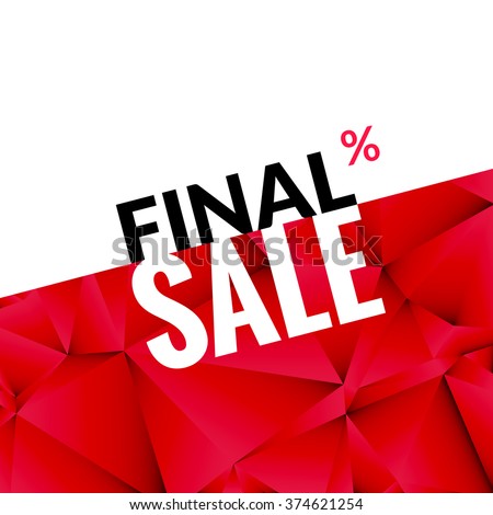 Final sale vector banner background. Promotional marketing poster. Final fashion sale red  background for market shop store