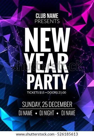 New Year party design banner. Event celebration flyer template. New year festive poster invitation 2017.