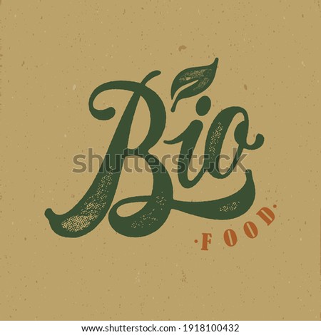 Bio food typography vector design  for health  centers, organic and vegetarian stores, poster, logo. Bio food vector text. Calligraphic handmade lettering. Vector illustration.