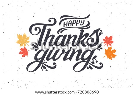 Vector illustration. Happy Thanksgiving Day typography vector design for greeting cards and poster on a textural background design template  celebration.Happy Thanksgiving  inscription, lettering.