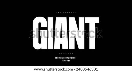 very big very large great vast immense tremendous mighty alphabet font vector