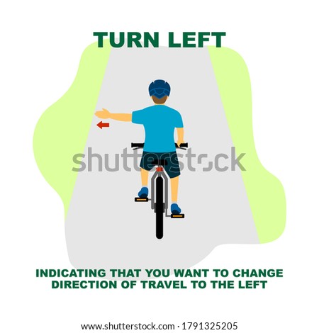 Cycling rules for traffic safety, turn left bicycle hand signals.