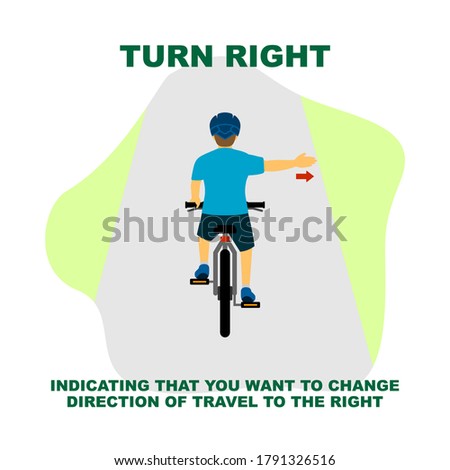 Cycling rules for traffic safety, turn right bicycle hand signals.
