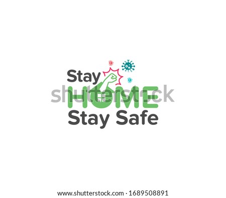 
Stay home stay safe- typography with home icon into the O letter fighting hand against virus. The concept of quarantine and stay at home, stay safe. COVID-19 Awareness. Foto stock © 