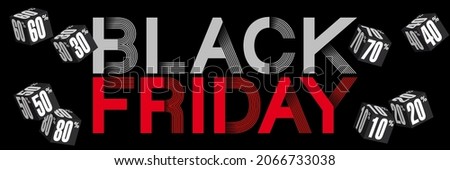 Black and red poster or banner, for Black Friday sales with original typography surrounded by 3D cube with % off prices. 