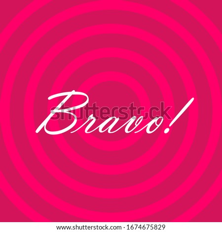bravo is mean congrats, beautiful greeting card background or banner with classic theme. design illustration