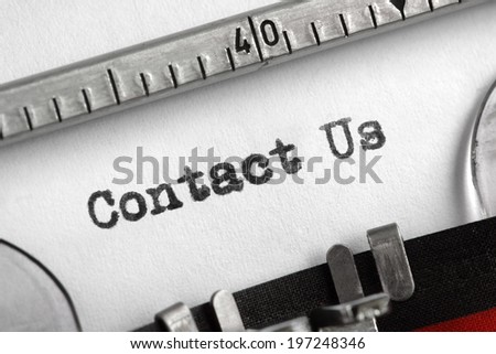 Contact Us written on an old typewriter concept for support, service and assistance