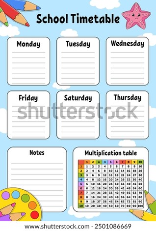 School timetable with multiplication table. For the education of children. Isolated on a white background. With a cute cartoon character. Vector illustration.