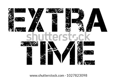 Extra Time stamp. Typographic label, stamp or logo