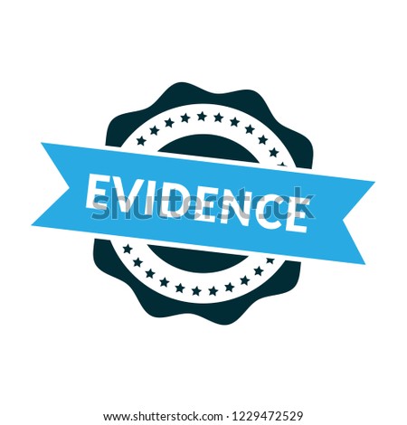 circle rubber stamp with the text evidence. evidence rubber stamp, label, badge, logo,seal,sticker.