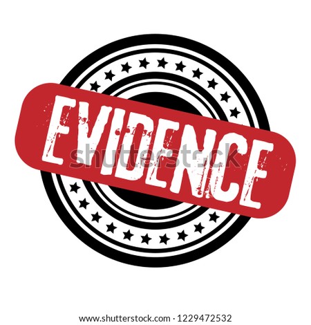 circle rubber stamp with the text evidence. evidence rubber stamp, label, badge, logo,seal,sticker.