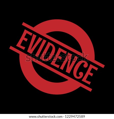 circle rubber stamp with the text evidence. evidence rubber stamp, label, badge, logo,seal,sticker.