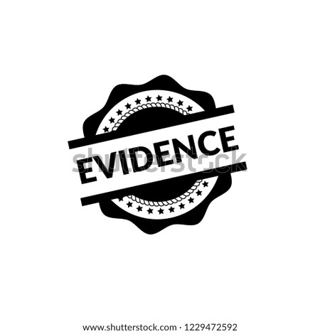 circle rubber stamp with the text evidence. evidence rubber stamp, label, badge, logo,seal,sticker.