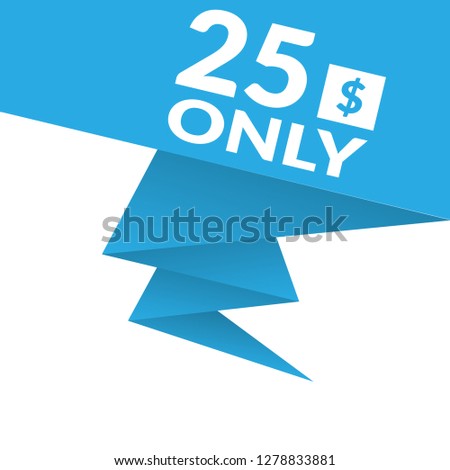 25 Dollars Only Emblem Label Badge Sticker Logo Designed For Your Web Site Design Logo App Ui Vektor Vektor Vektor Stock Fenykep 1278833881 Shutterstock Puzzlepix