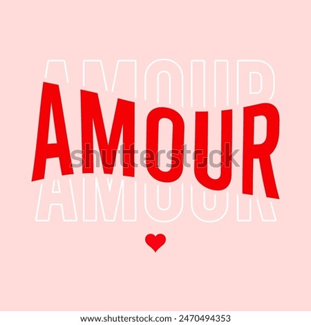 amour french is love, Graphic design print t-shirts fashion, illustration, vector, posters, cards, stickers, mug