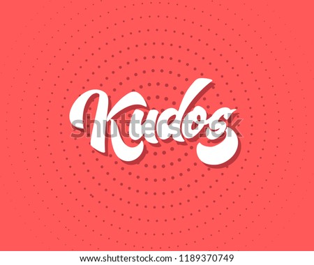 Bravo Kudos. Beautiful greeting card scratched calligraphy text word Kudos Bravo. Hand drawn invitation T-shirt print design. Handwritten modern brush lettering vector