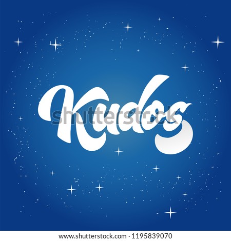 Bravo Kudos. Beautiful greeting card scratched calligraphy text word Kudos Bravo. Hand drawn invitation T-shirt print design. Handwritten modern brush lettering vector