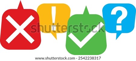 red yellow green and cyan bubble with cross exclamation check and question mark white color, isolated on white background. background.