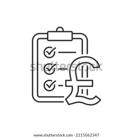 Pound currency sign and clipboard. Money checklist, financial report icon concept isolated on white background. Vector illustration