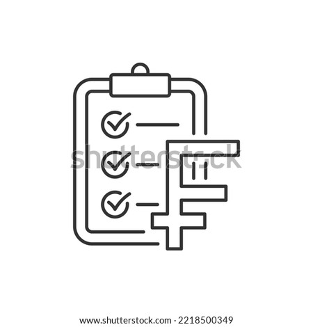 Franc currency sign and clipboard. Money checklist, financial report line icon isolated on white background. Vector illustration