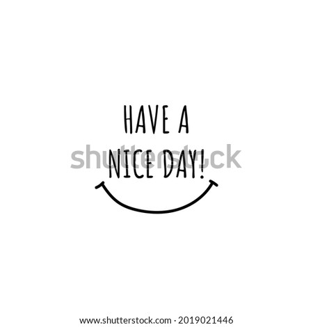 Have a nice day vector design template 商業照片 © 