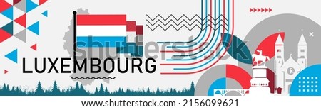 Luxembourg national day banner with Luxembourger map, flag colors theme background and geometric abstract retro modern red white blue design. Luxembourg city landmarks Vector Illustration.