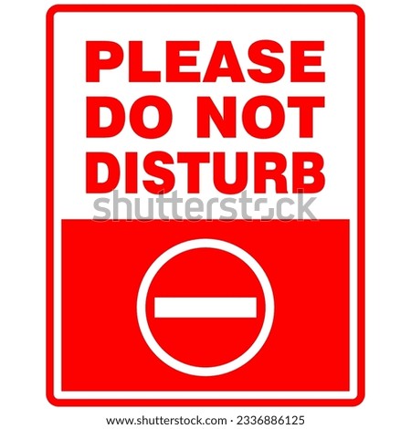 Please do not Disturb, sign and sticker vector