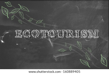 Ecotourism green tourism blackboard