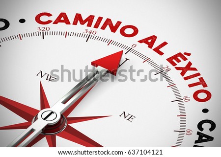 Spanish slogan 'camino al Ã©xito' (road to success) on compass as motivation (3D Rendering) Foto stock © 