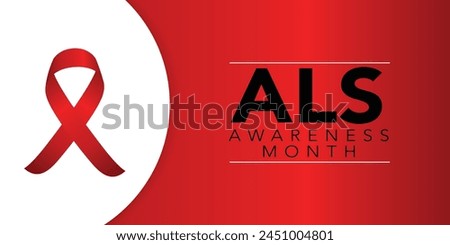 Als awareness month. Vector banner for social media, card, poster. Illustration with text ALS awareness month, amyotrophic lateral sclerosis. Red striped ribbon on a white and red background