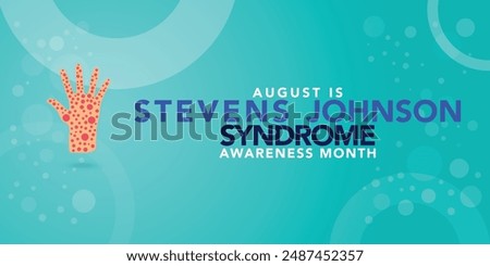 Stevens Johnson Syndrome Awareness Month is observed every year in August. Holiday concept. Template for background, banner, card, poster, placard, design template with unique shapes.