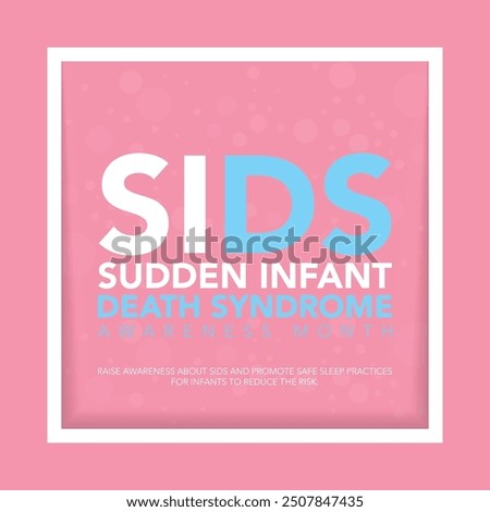 Sudden Infant death syndrome SIDS awareness month is observed every year on October. Medical Healthcare Awareness concept. background, placard, banner template Vector illustration design.
