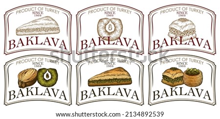 Baklava badges isolated on white background. Engraved oriental dessert. Sketch drawing logo templates of traditional Istanbul sweets. Product of Turkey. Hand drawn vintage emblems. Vector illustration